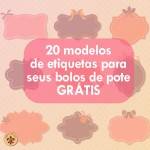 20 Modelos de Etiquetas para Bolo no Pote Grátis