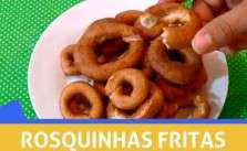 Como Fazer Rosquinhas Fritas