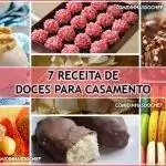 7 Receitas de Doces Para Casamento