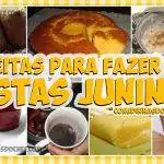 7 Receitas Para Fazer nas Festas Juninas