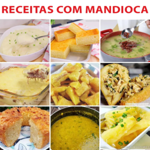 Como fazer Mandioca para todos: 19 Receitas Supersimples!